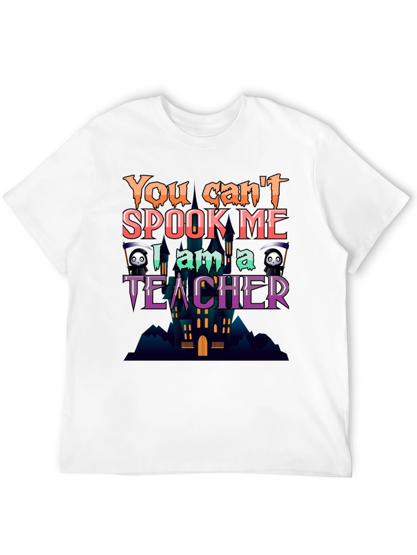 You Cant Spook Me Teacher Halloween T-Shirt