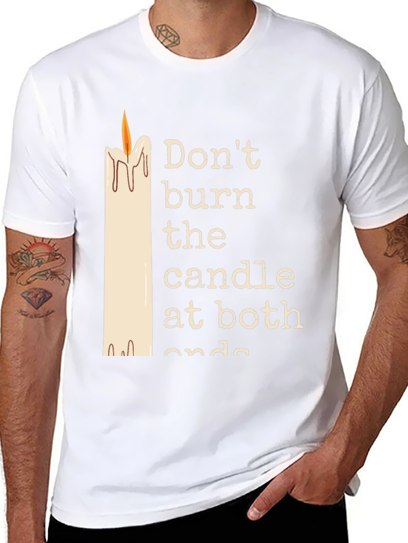Dont Burn The Candle At Both Ends Graphic Tee
