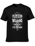 Sweating for the Wedding Groom T-Shirt