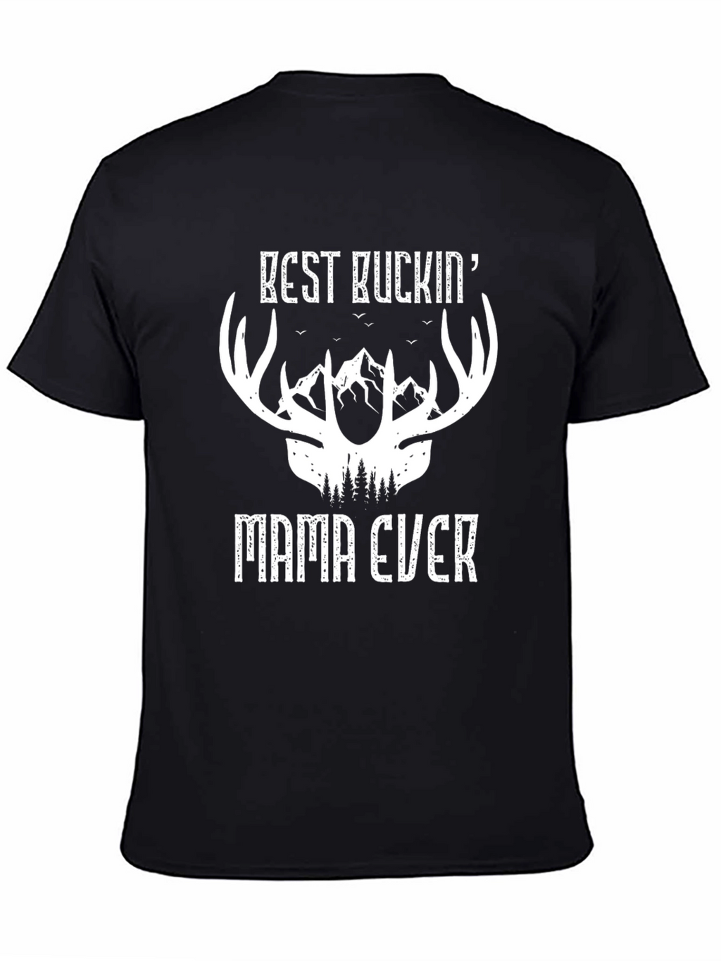 Best Buckin Mama Ever Graphic T-Shirt