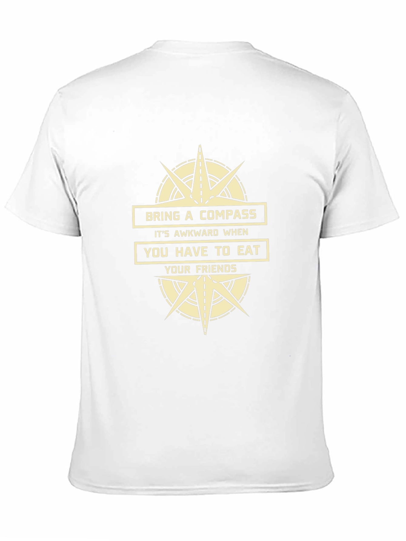 Bring a Compass Funny T-Shirt