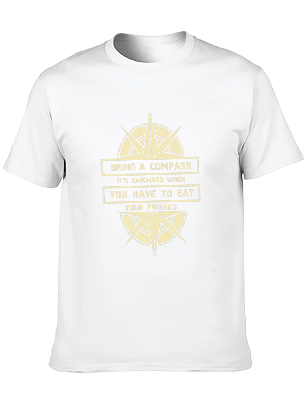 Bring a Compass Funny T-Shirt