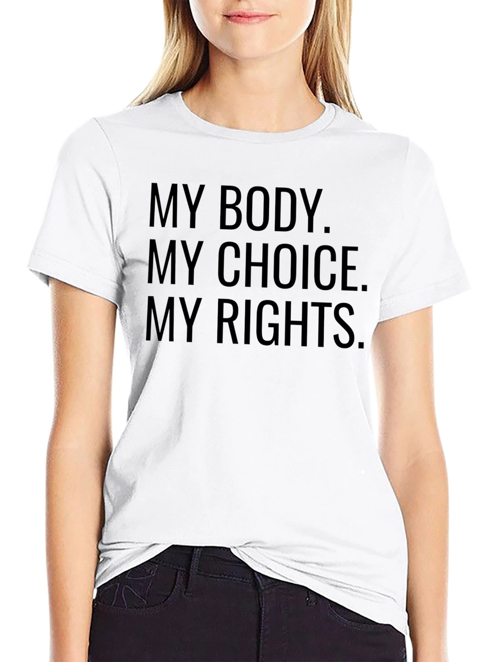 My Body My Choice My Rights T-Shirt
