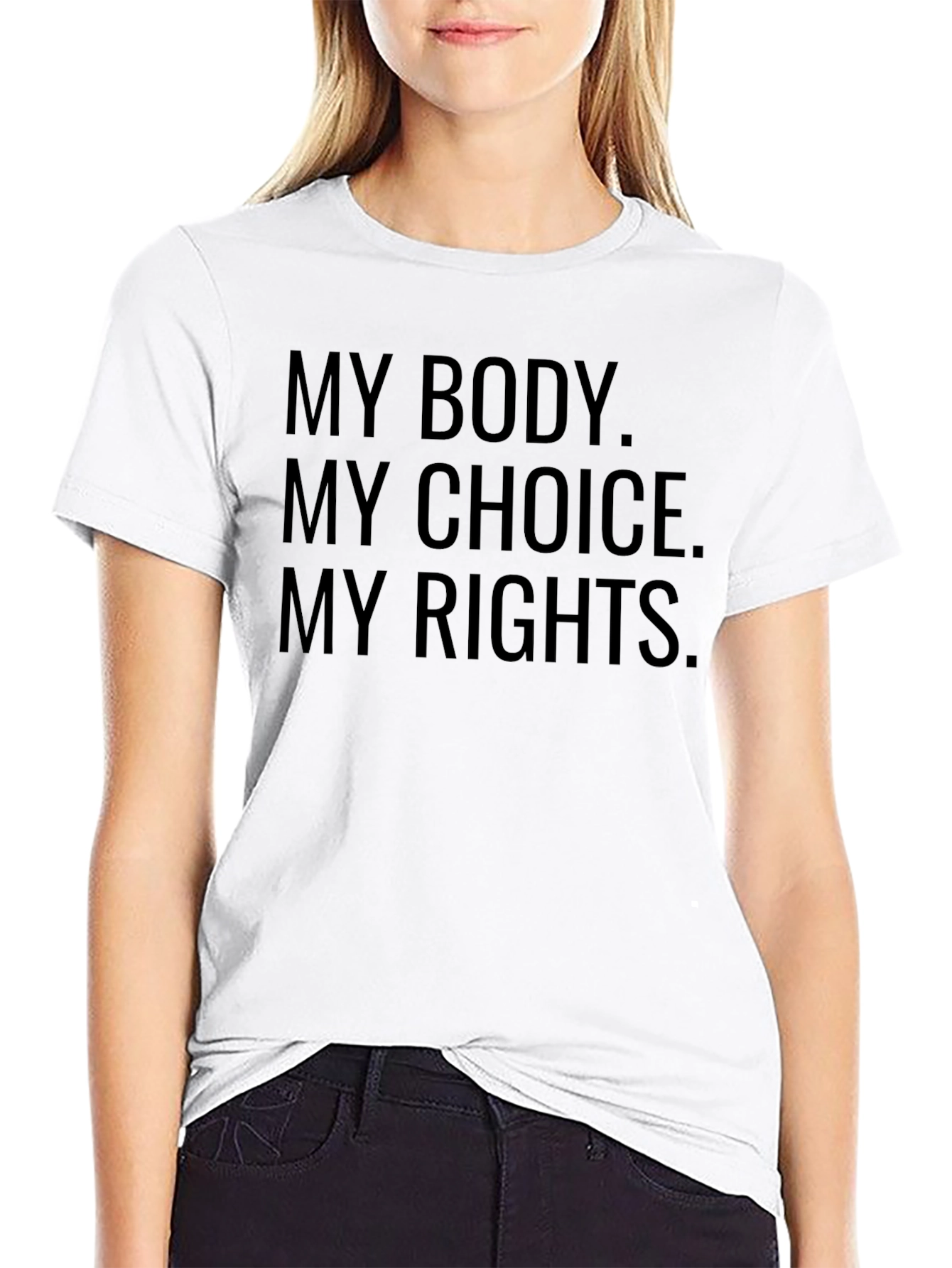 My Body My Choice My Rights T-Shirt