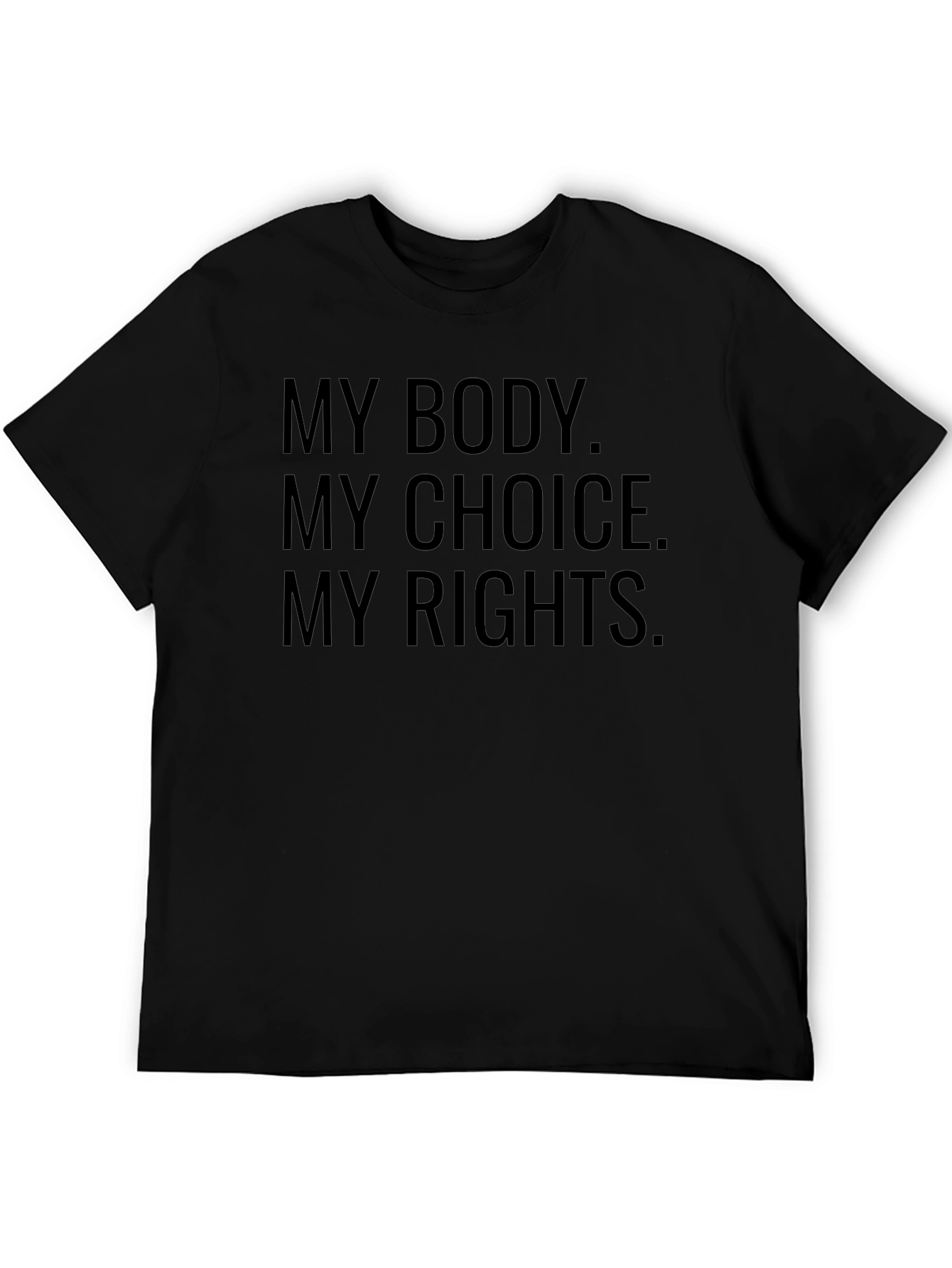My Body My Choice My Rights T-Shirt