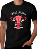 Still A Mother T-Shirt
