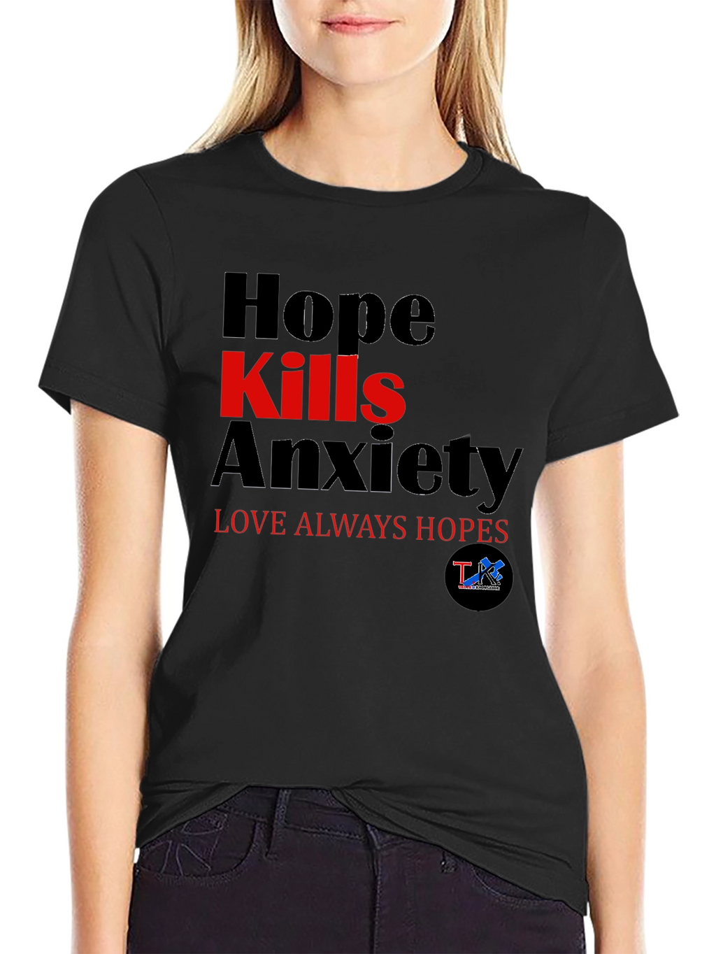 Hope Kills Anxiety Black T-Shirt