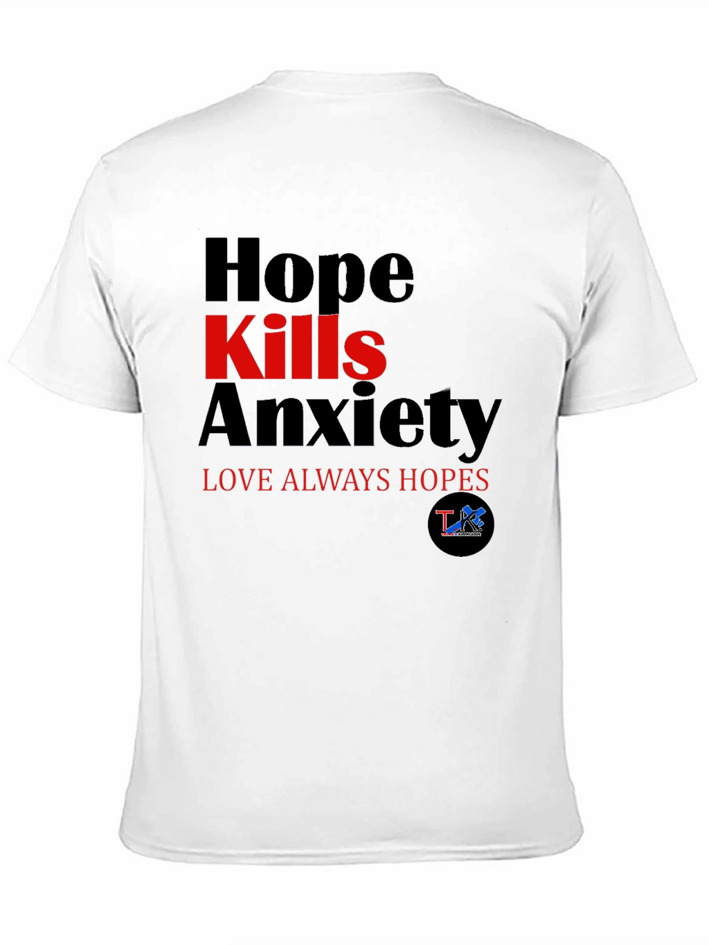 Hope Kills Anxiety Black T-Shirt