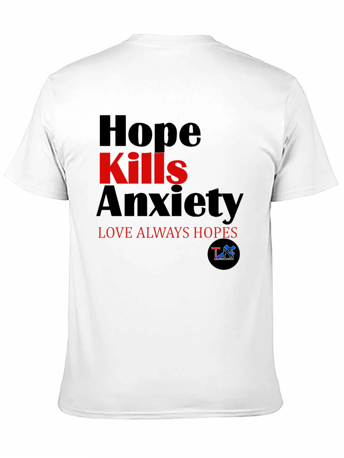 Hope Kills Anxiety Black T-Shirt