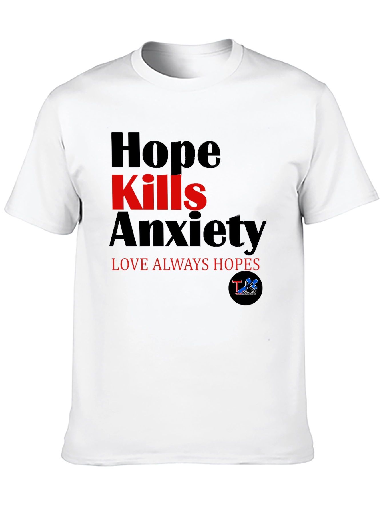 Hope Kills Anxiety Black T-Shirt