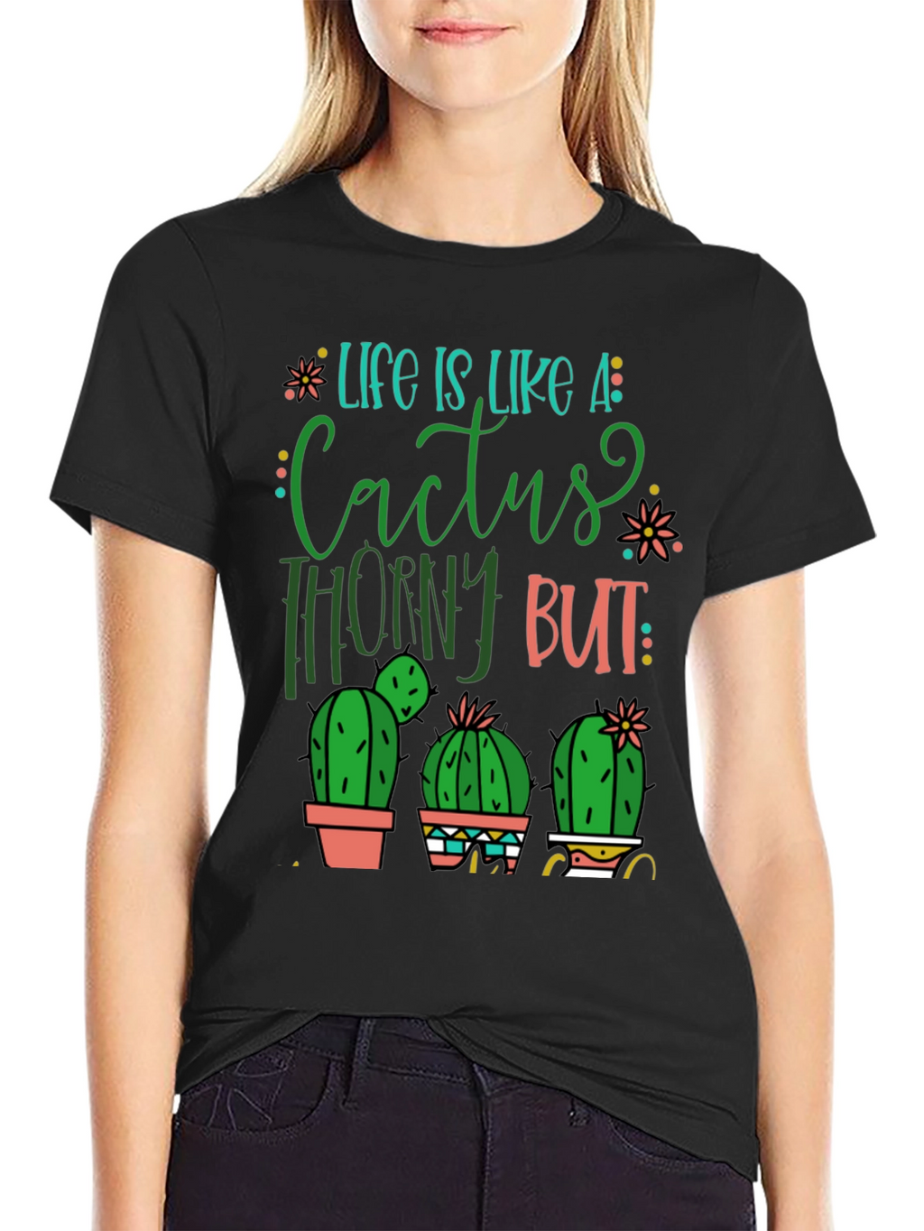 Life is Like a Cactus T-Shirt