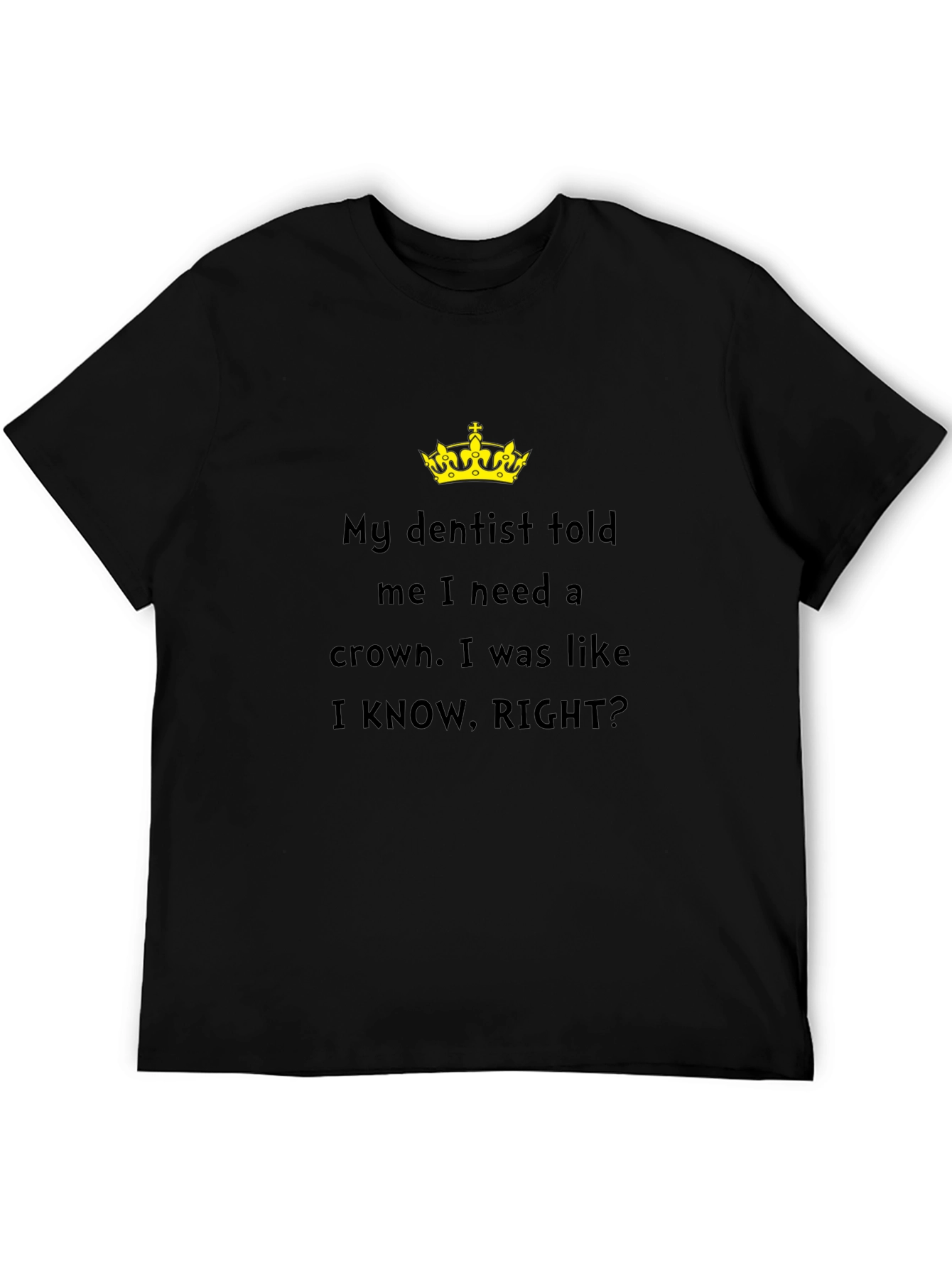 Funny Dentist Crown T-Shirt