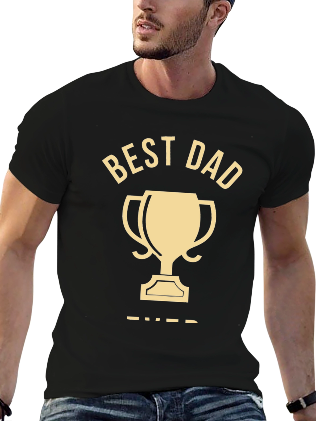 Best Dad Ever T-Shirt - Fathers Day Gift