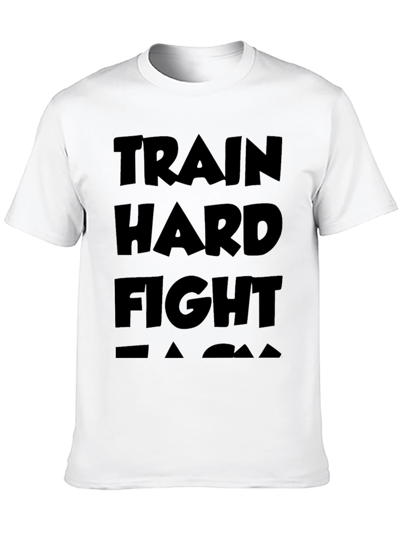 Train Hard Fight Easy Black T-Shirt