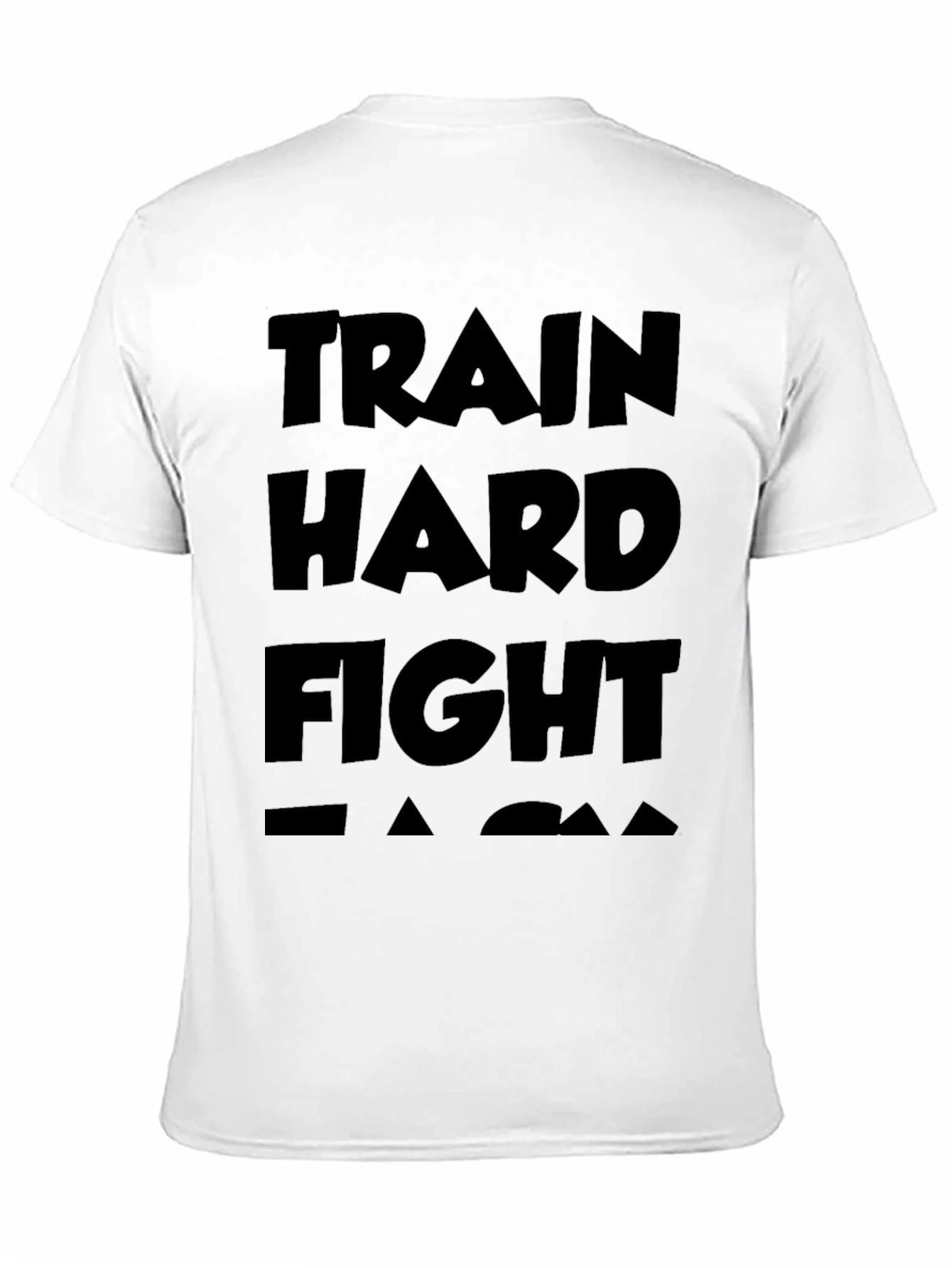 Train Hard Fight Easy Black T-Shirt