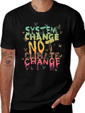 System Change Tee - Climate Activism Shirt