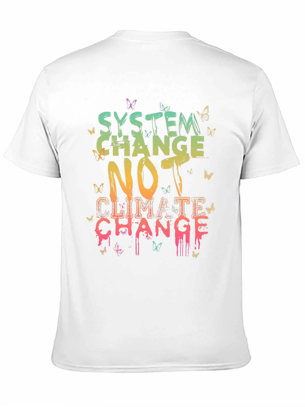 System Change Tee - Climate Activism Shirt