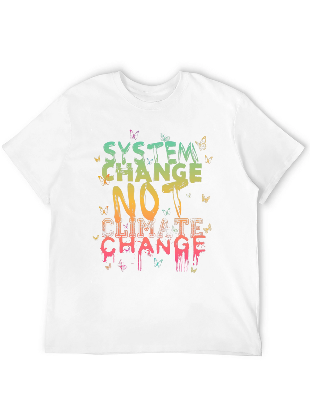 System Change Tee - Climate Activism Shirt