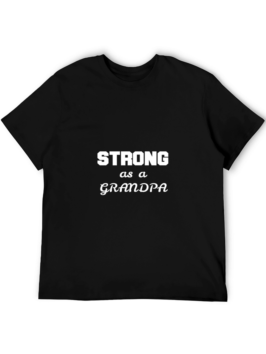 Strong As a Grandpa Mens Black T-Shirt