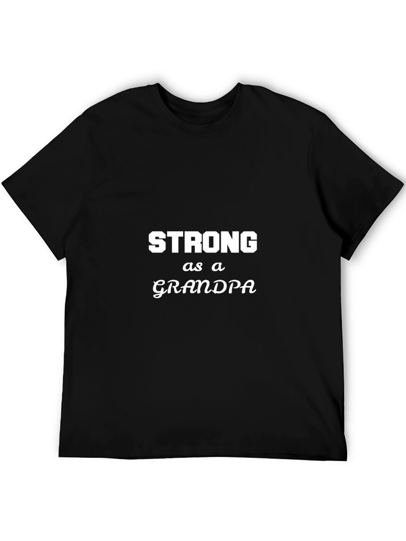 Strong As a Grandpa Mens Black T-Shirt