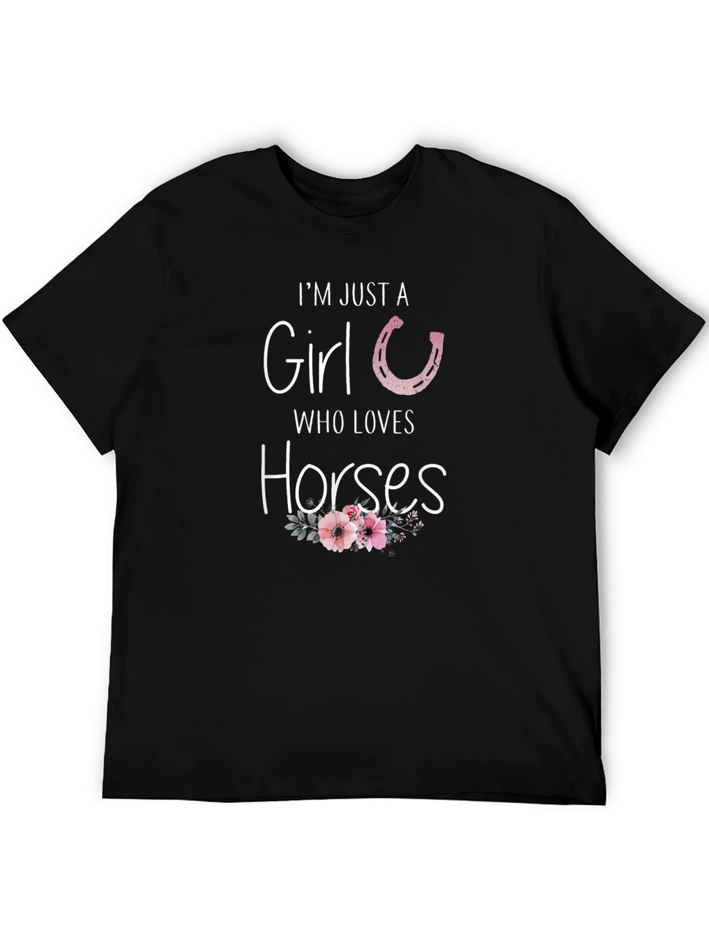 Im Just A Girl Who Loves Horses T-Shirt