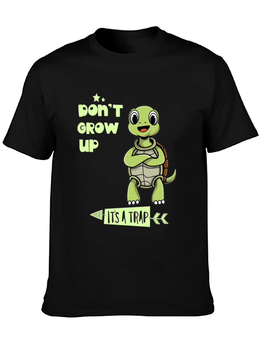 Dont Grow Up Its A Trap Turtle T-Shirt
