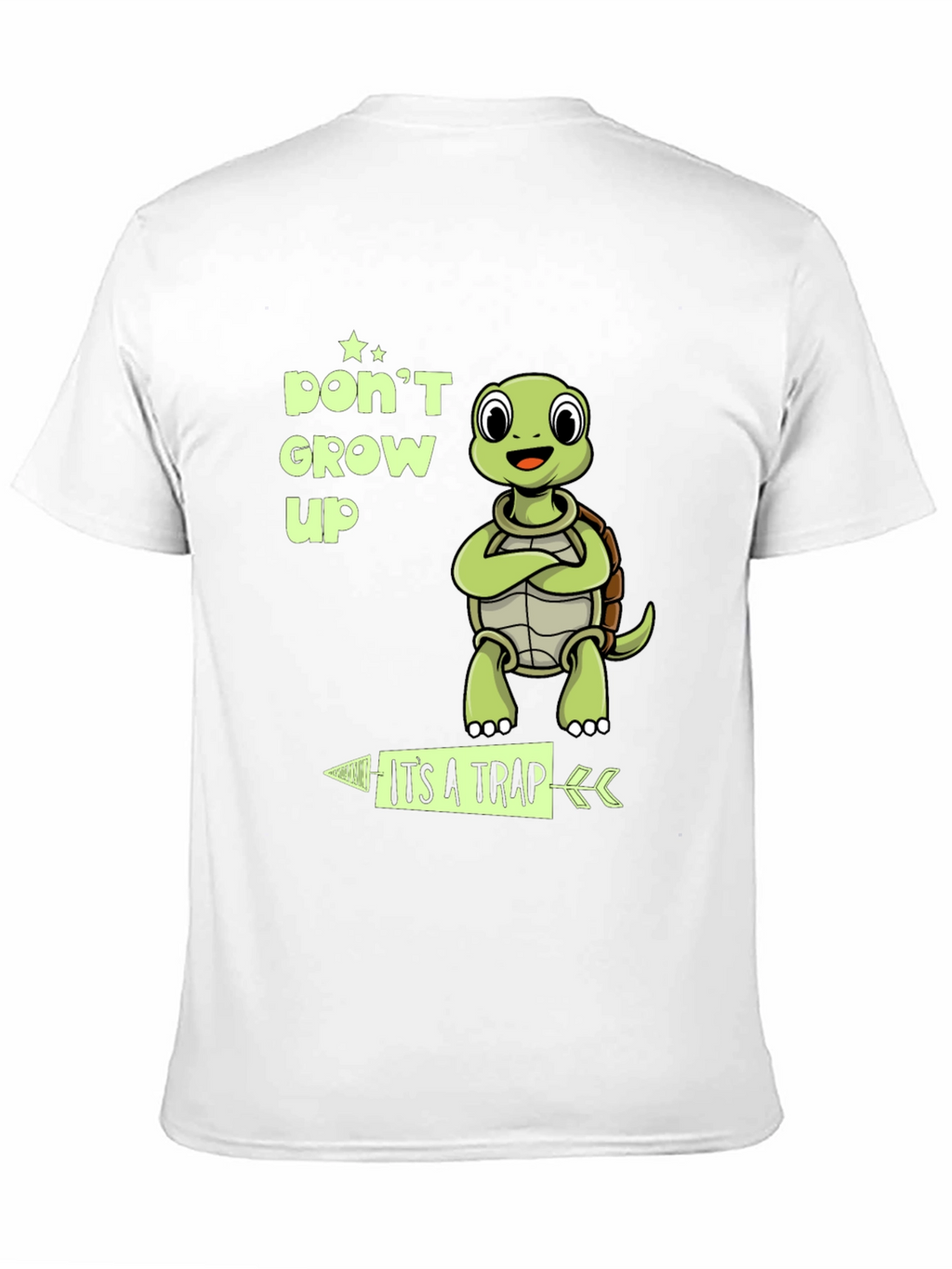 Dont Grow Up Its A Trap Turtle T-Shirt