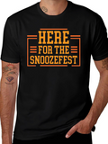 Here for the Snoozefest Graphic Tee - Black