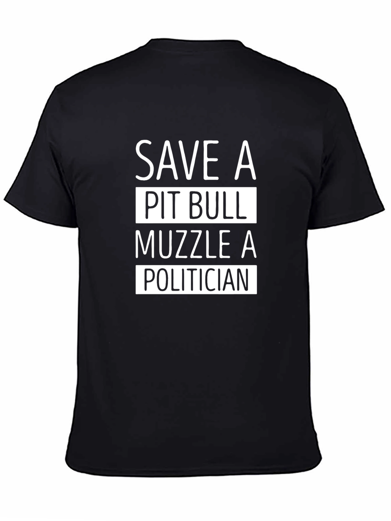 Save a Pit Bull T-Shirt - Muzzle a Politician