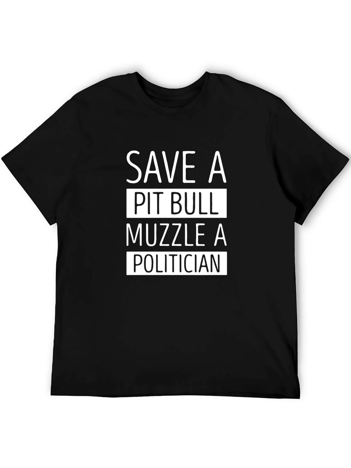 Save a Pit Bull T-Shirt - Muzzle a Politician