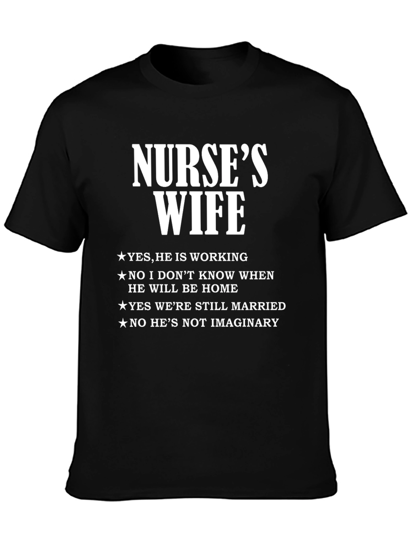 Nurses Wife Graphic T-Shirt - Novelty Tee