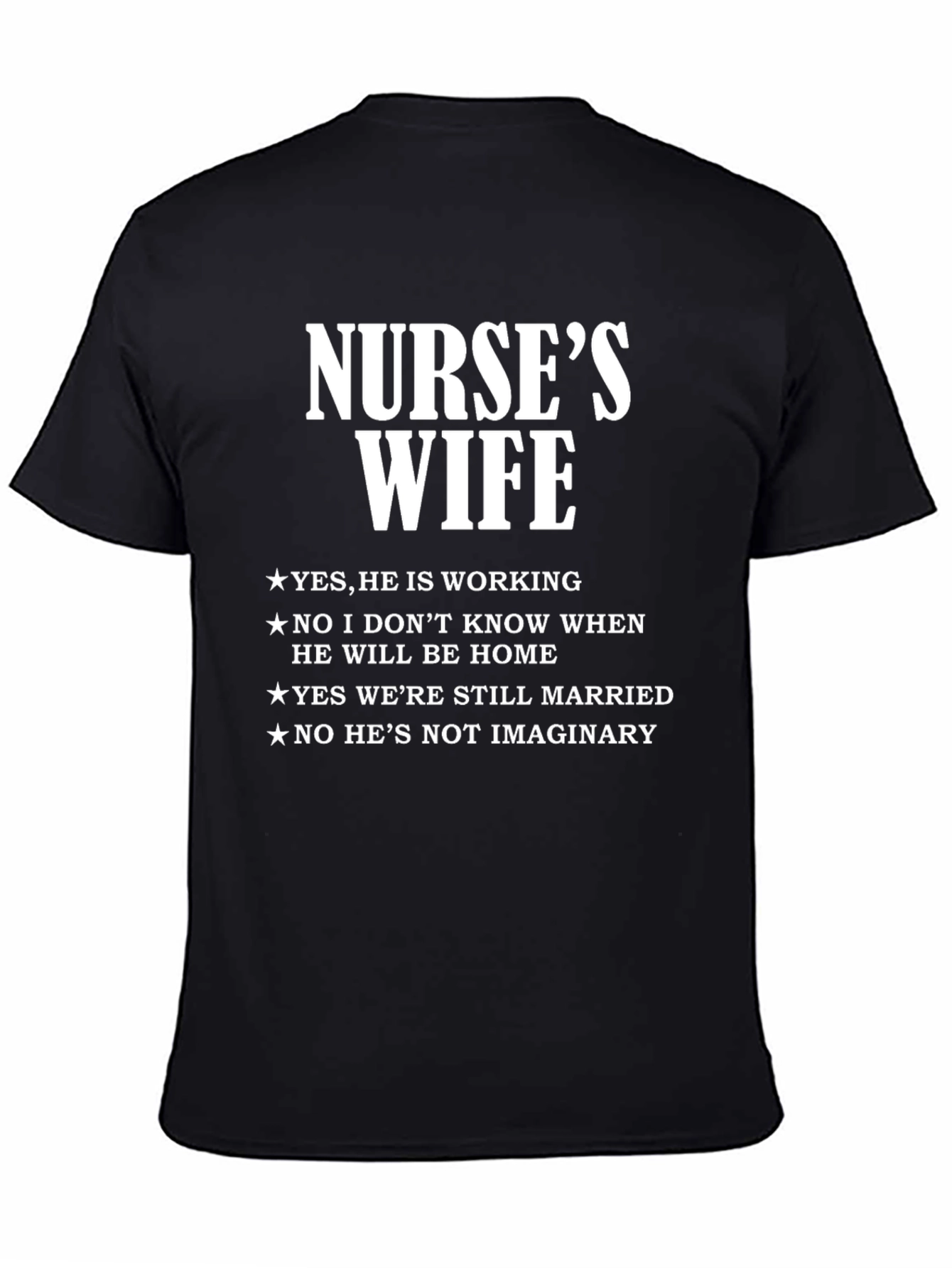 Nurses Wife Graphic T-Shirt - Novelty Tee