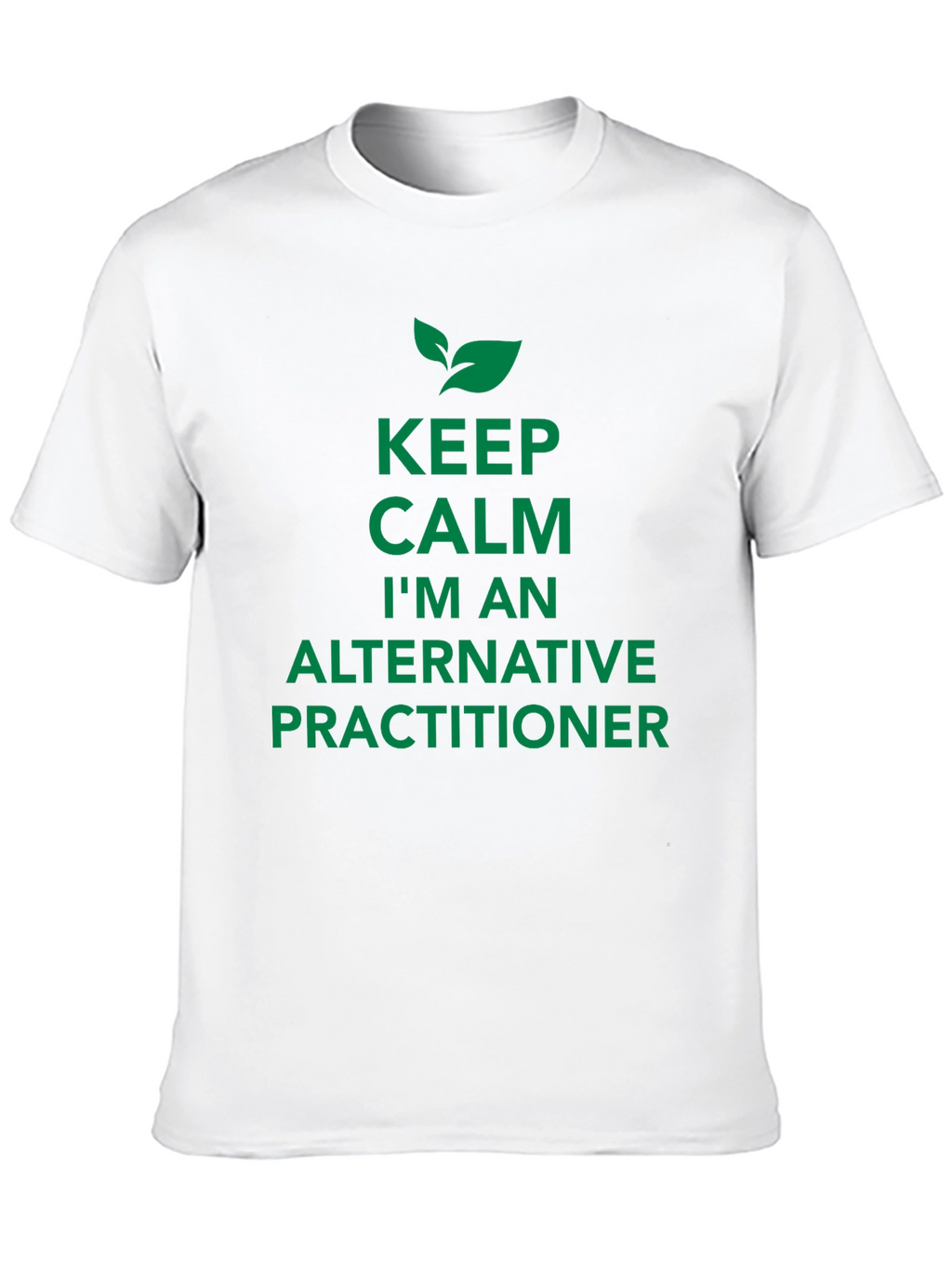 Keep Calm Alternative Practitioner Black Tee