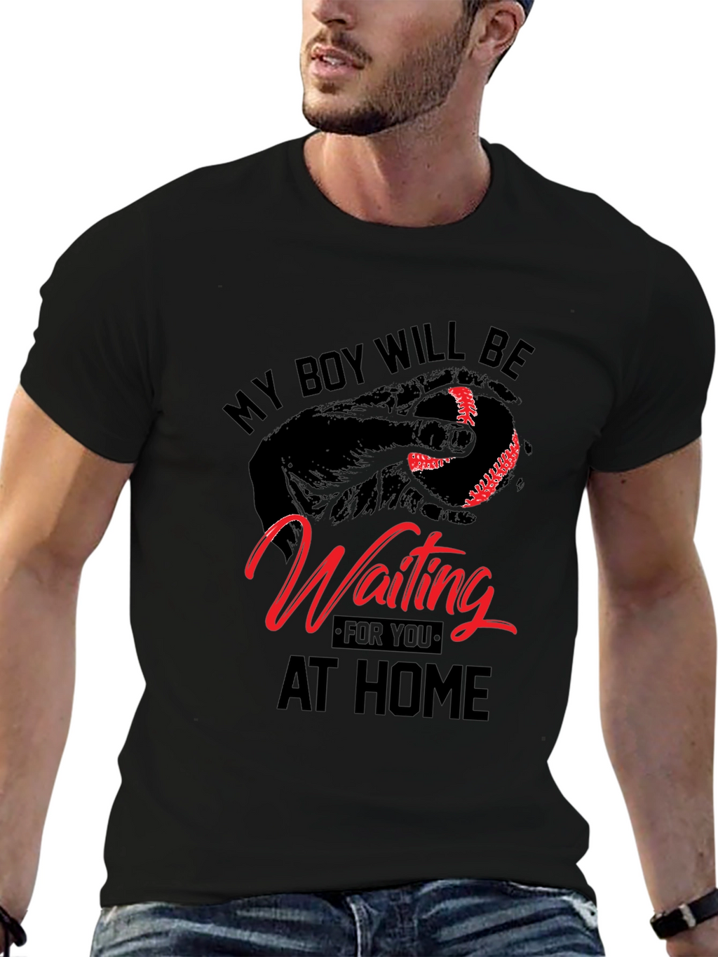 My Boy Will Be Waiting at Home Baseball T-Shirt