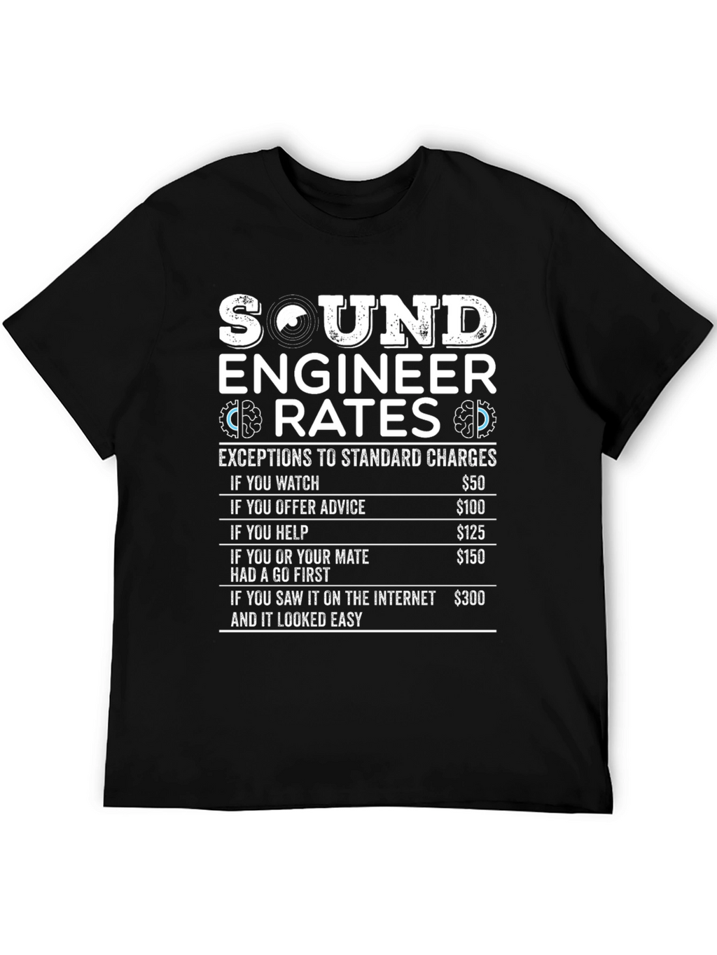 Sound Engineer Rates Humor Graphic T-Shirt