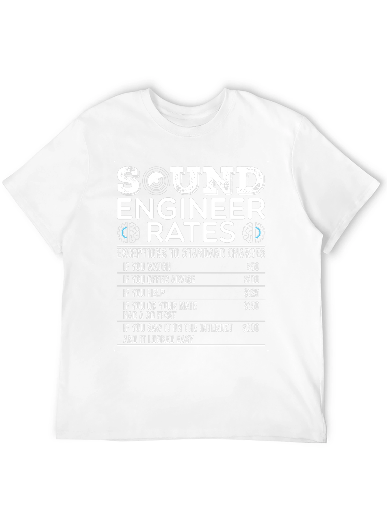 Sound Engineer Rates Humor Graphic T-Shirt