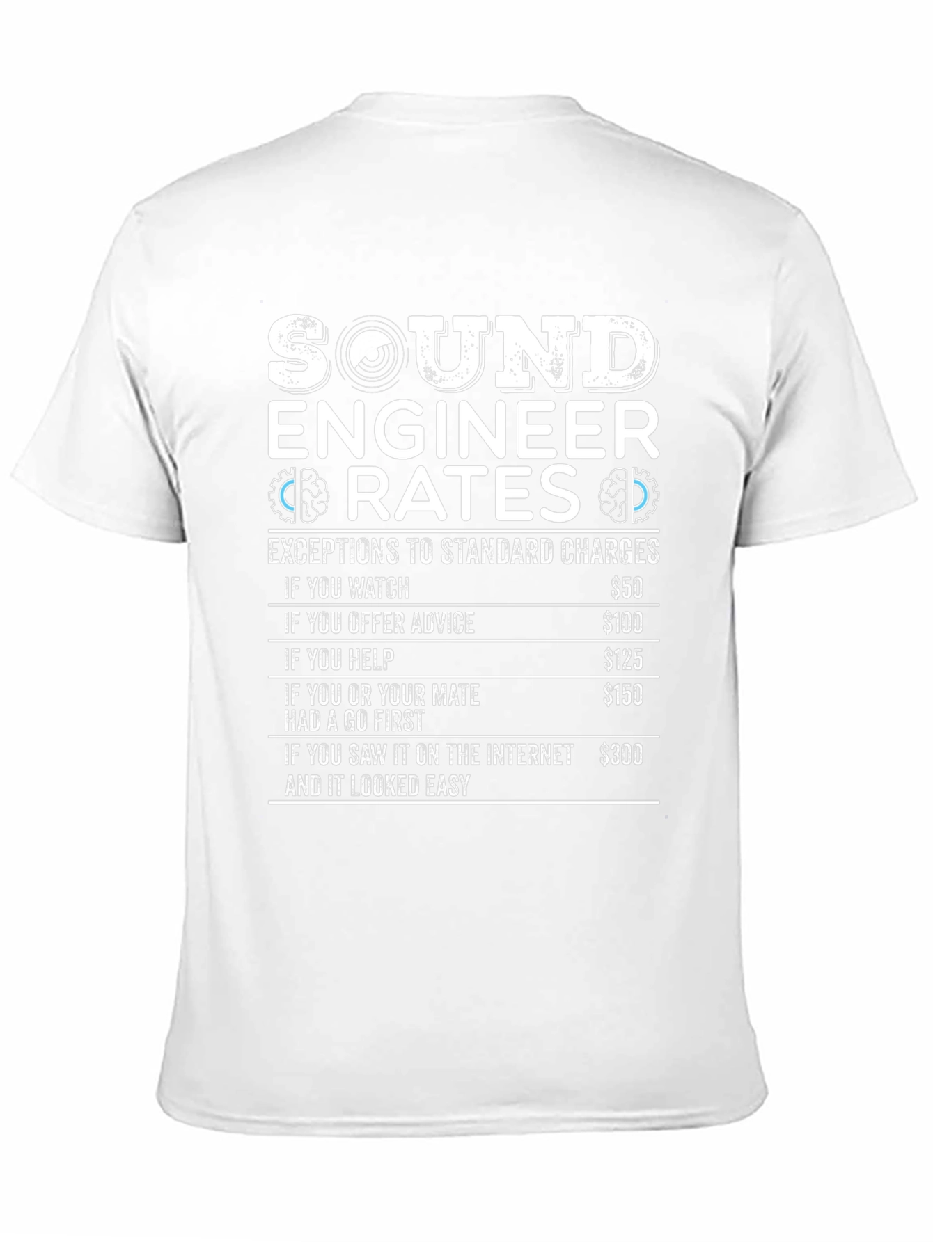 Sound Engineer Rates Humor Graphic T-Shirt