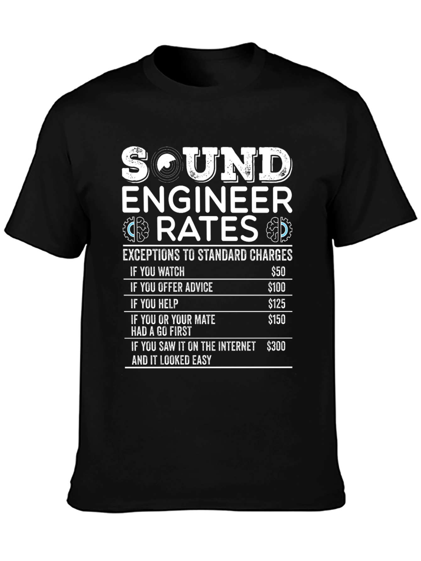 Sound Engineer Rates Humor Graphic T-Shirt