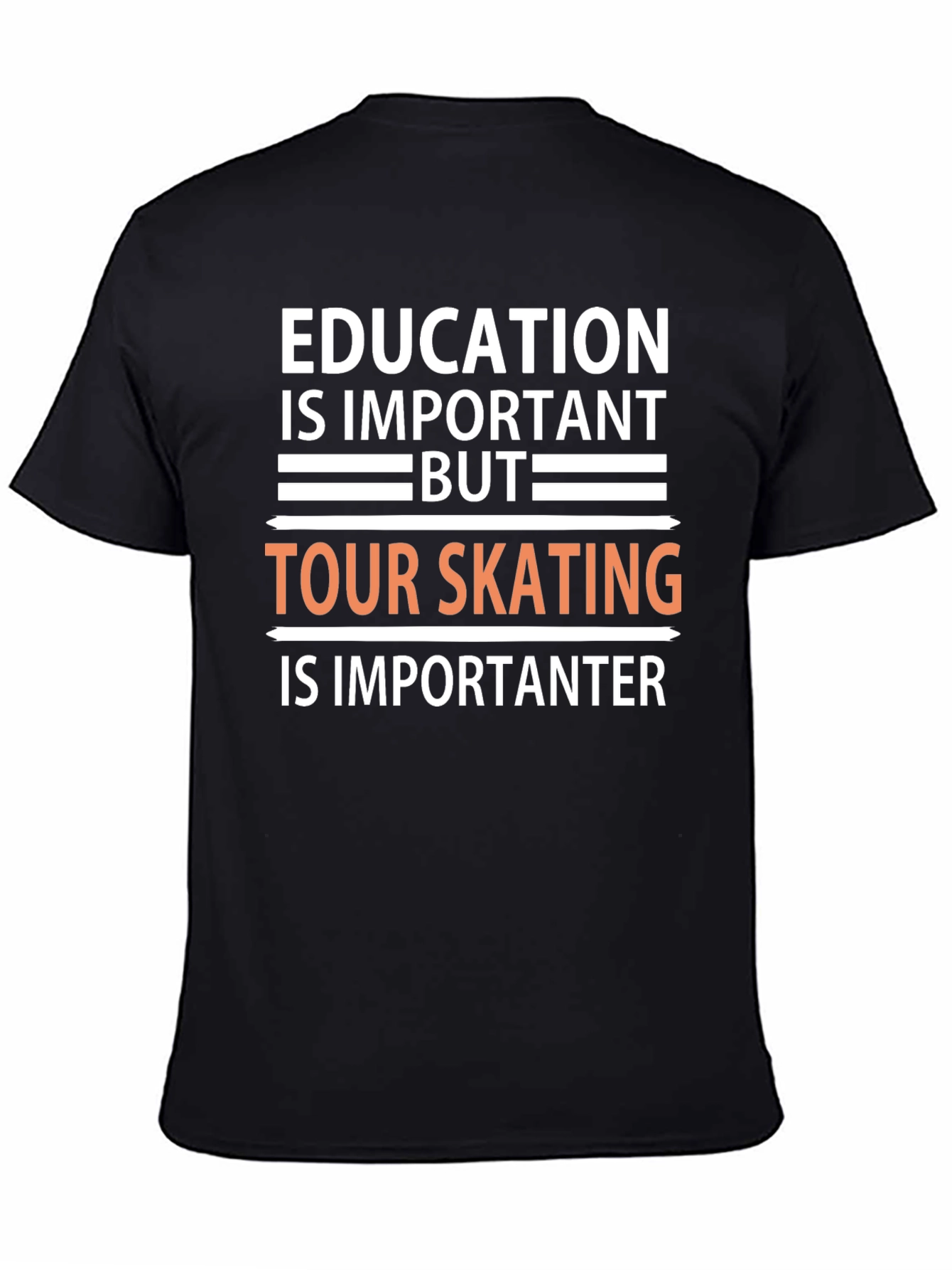 Education vs Skating T-Shirt: Important Importanter!