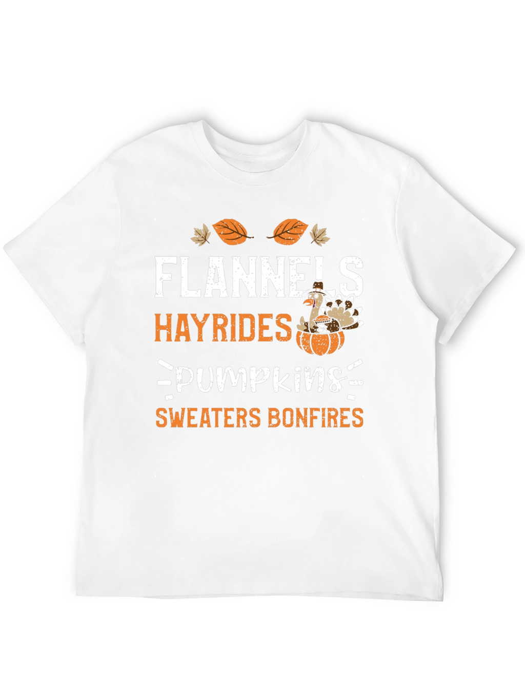 Flannels Hayrides Pumpkins Bonfires Thanksgiving Tee