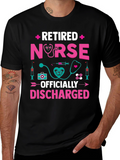 Retired Nurse T-Shirt - Officially Discharged!
