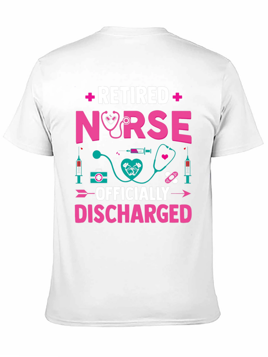 Retired Nurse T-Shirt - Officially Discharged!