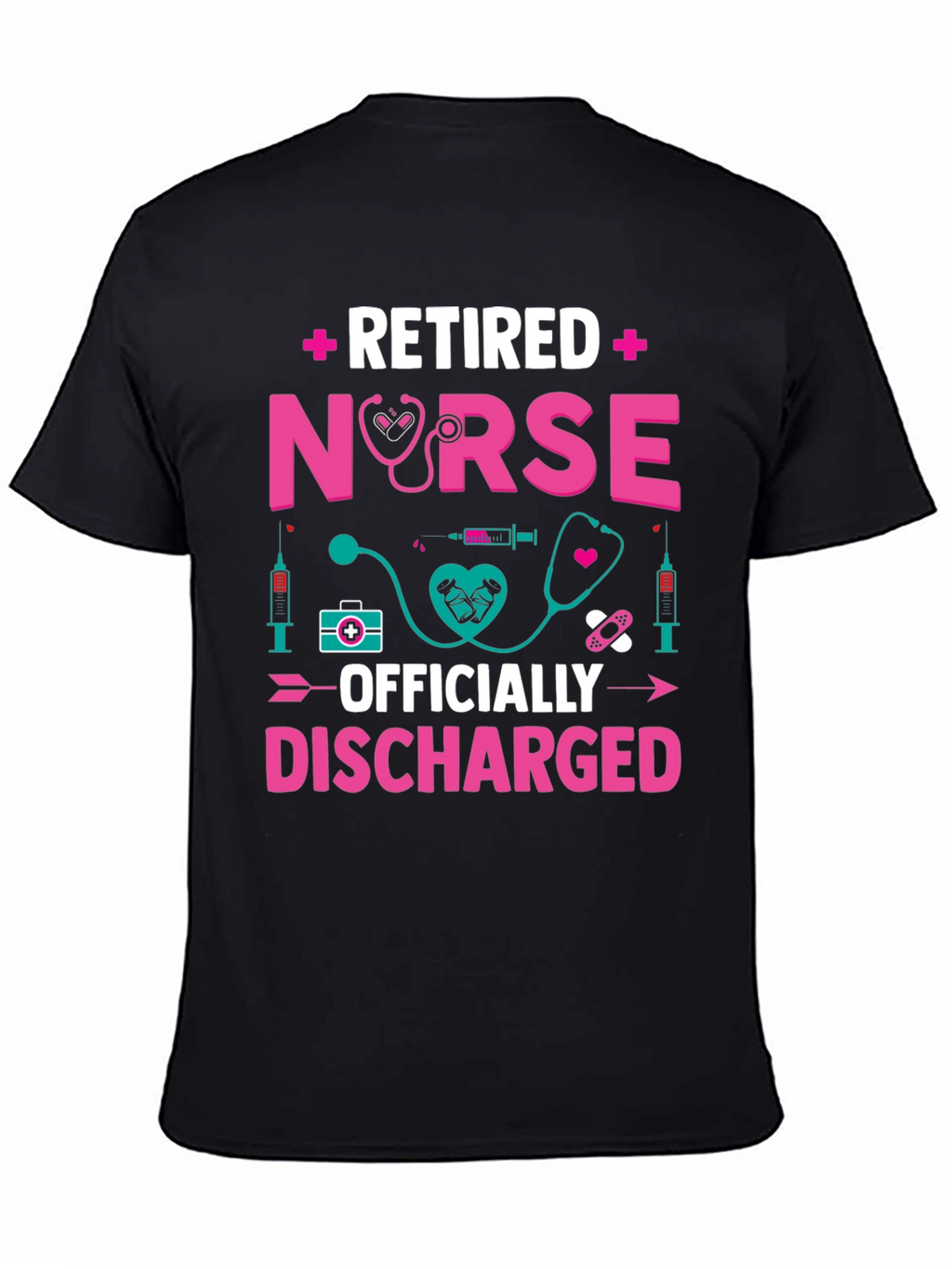 Retired Nurse T-Shirt - Officially Discharged!