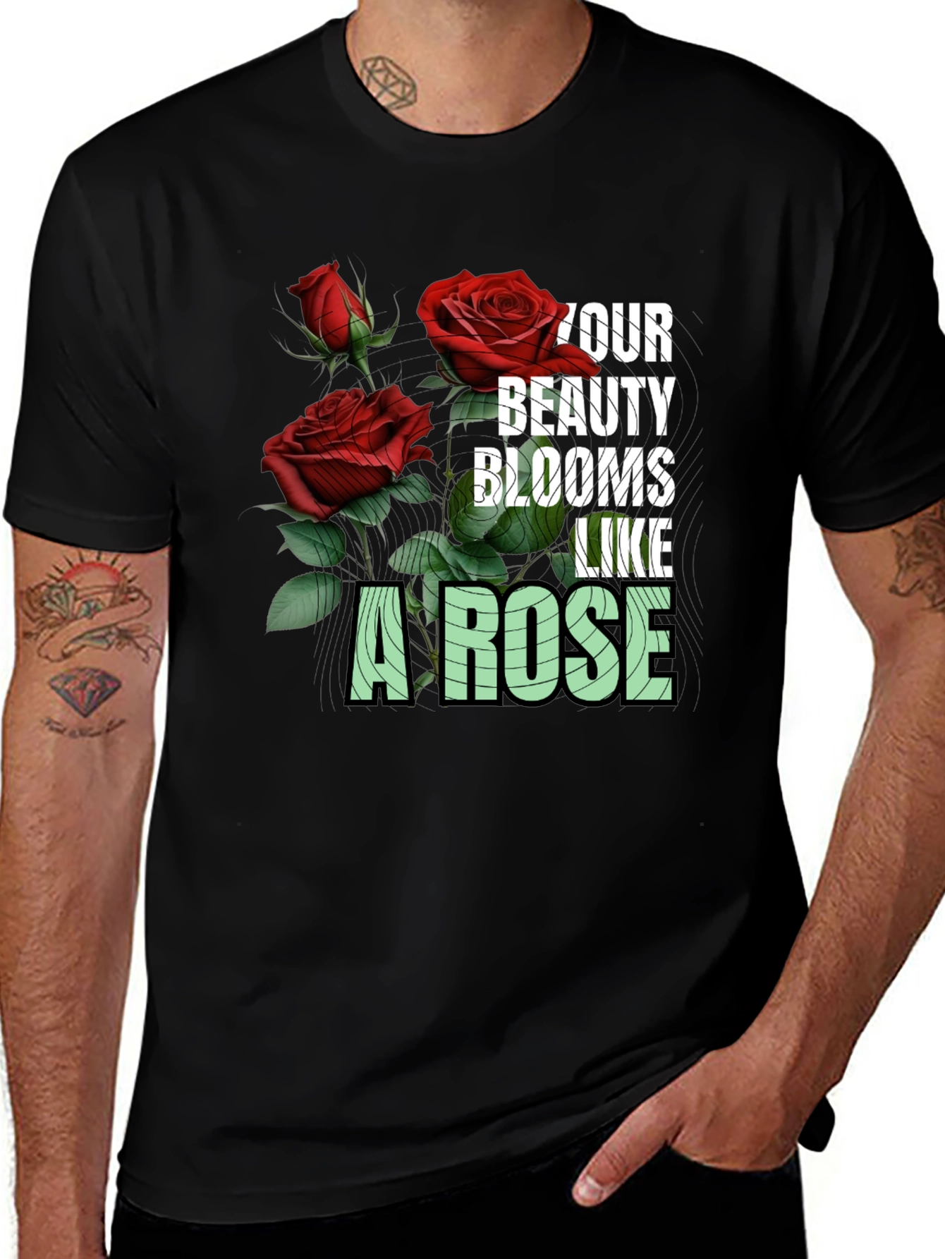 Your Beauty Blooms Like A Rose Graphic Tee