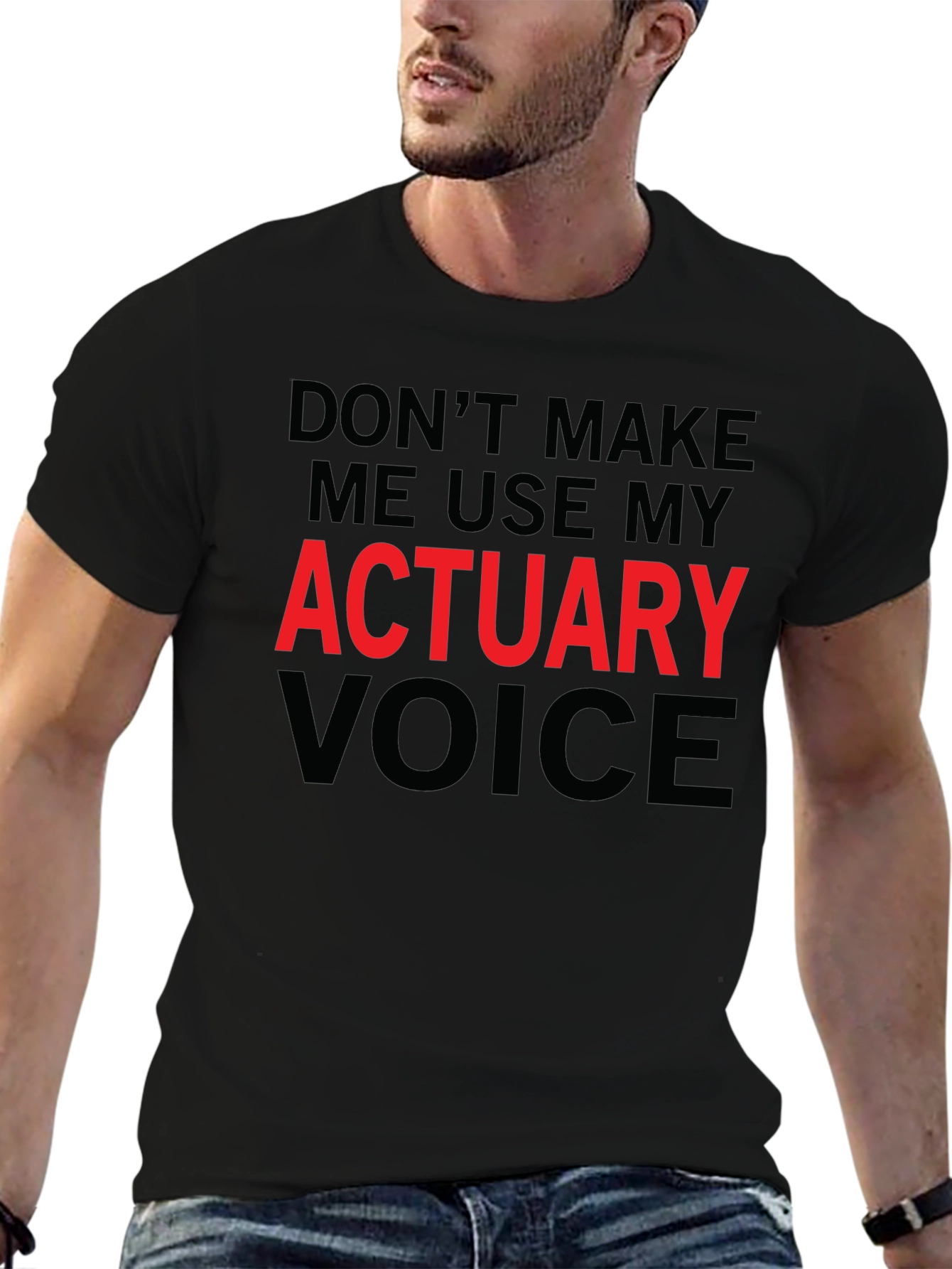 Actuary Voice T-Shirt - Funny Profession Tee