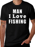 Man I Love Fishing Graphic Tee
