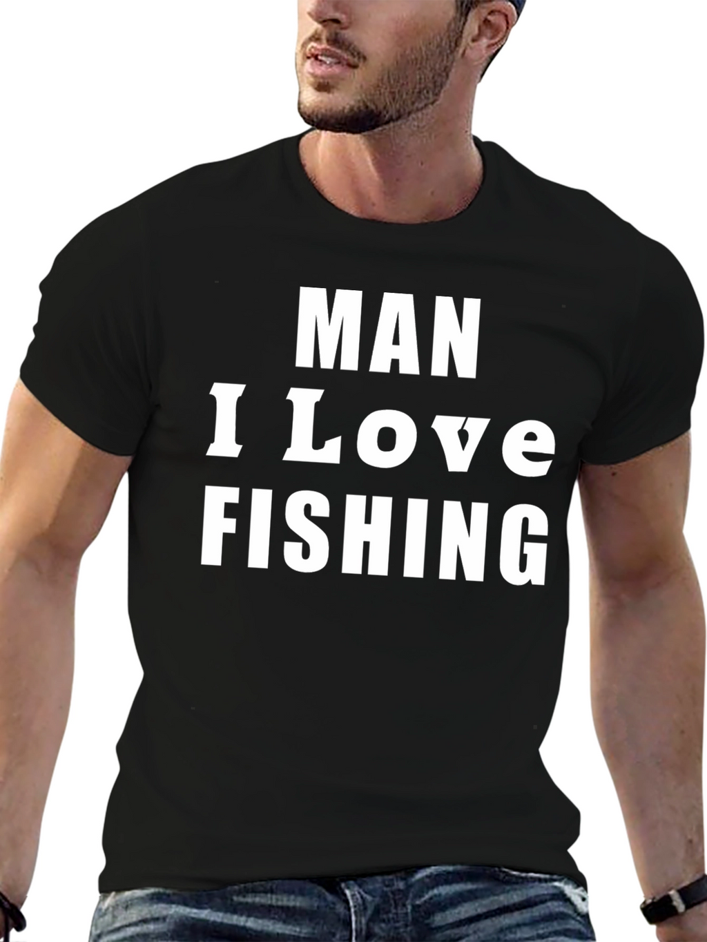 Man I Love Fishing Graphic Tee