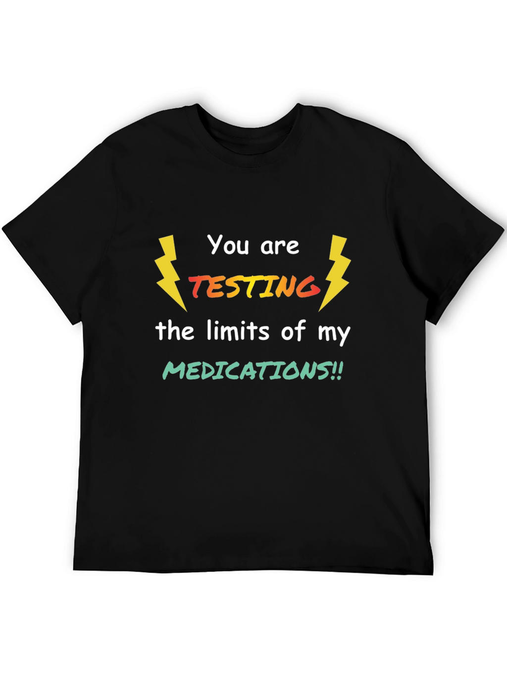 Testing Limits Graphic Tee - Novelty T-Shirt