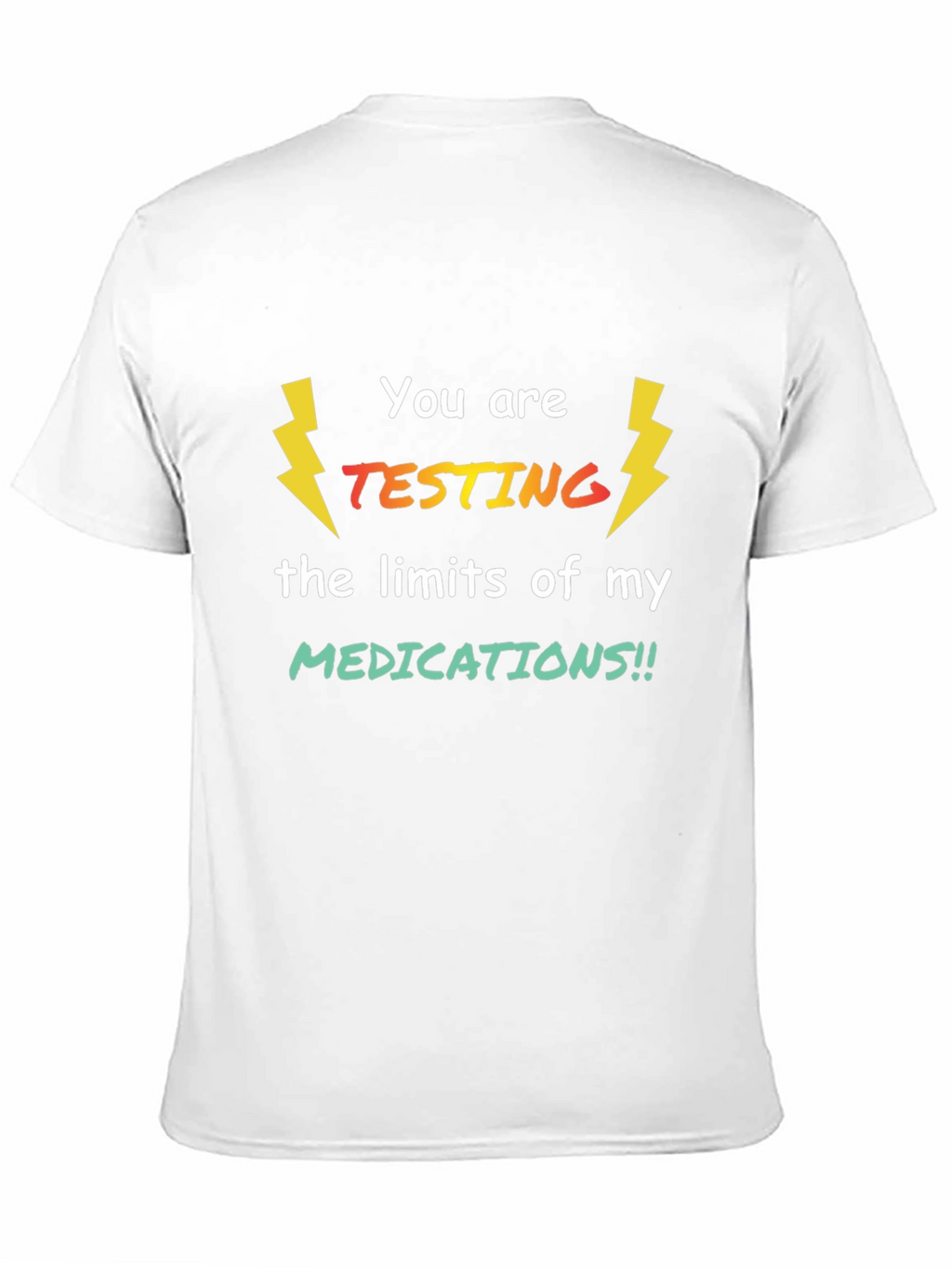 Testing Limits Graphic Tee - Novelty T-Shirt
