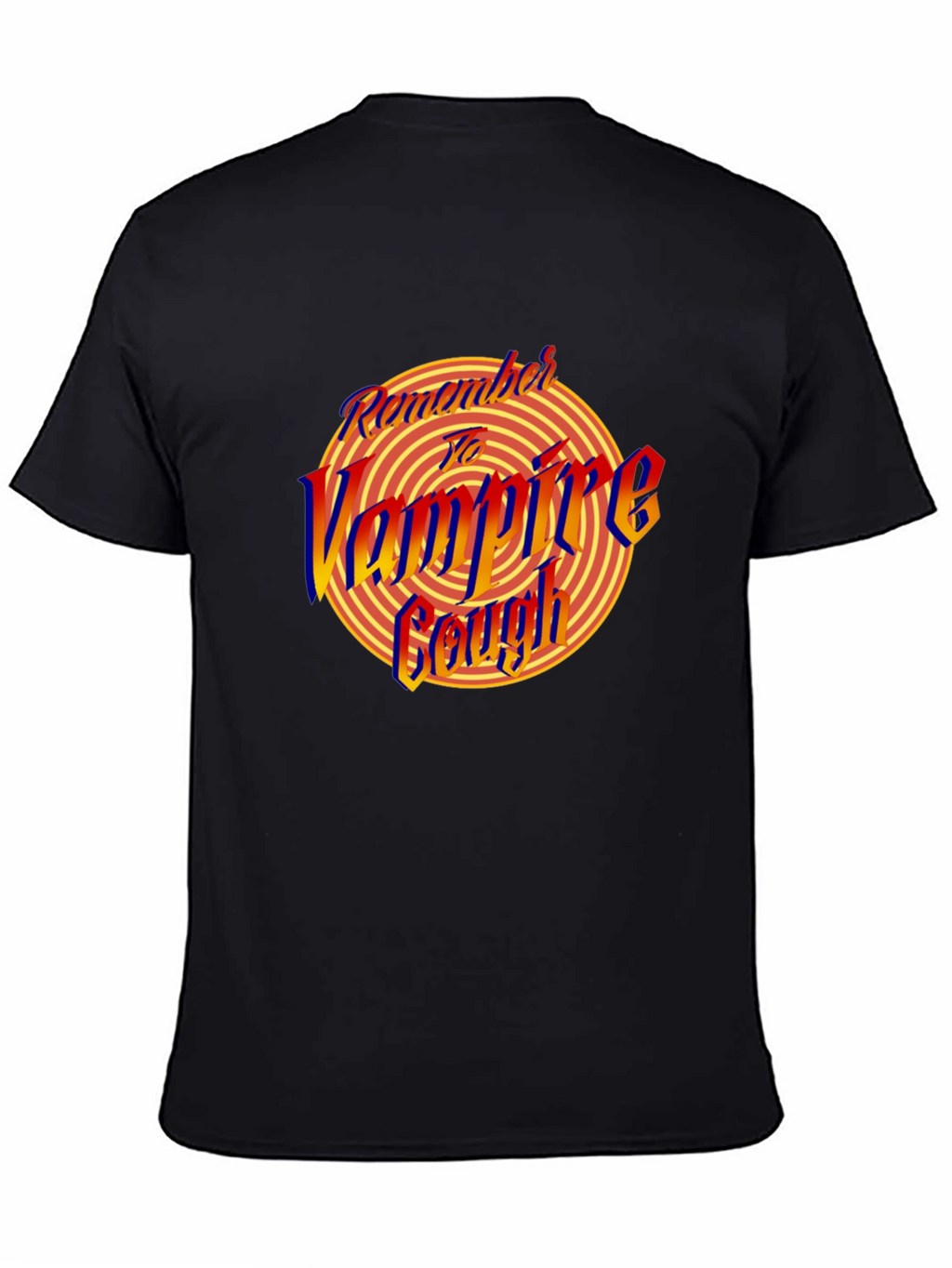 Remember to Vampire Cough Graphic T-Shirt